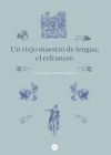 Un viejo maestro de lengua: el refranero