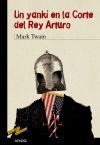 Un Yanki En La Corte Del Rey Arturo De Mark Twain