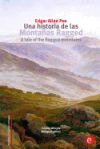 Una Historia de Las Montanas Ragged/A Tale of the Ragged Mountains: Edicion Bilingue/Bilingual Edition