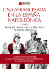 Una afrancesada en la España napoleónica 1ª Parte