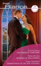 Portada de Una amante temporal - Rendida al millonario - Enamorada de un jefe italiano (Ebook)