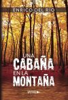 Una caba&ntilde;a en la monta&ntilde;a