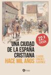 Una ciudad de la Espa&ntilde;a cristiana hace mil a&ntilde;os