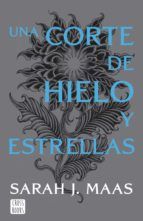 Portada de Una corte de hielo y estrellas. Nueva presentación (Edición española) (Ebook)