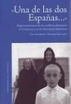 Una de las dos Españas... Representaciones de un conflicto identitario en la historia y en las literaturas hispánicas. Estudios reunidos en homenaje a Manfred Tietz.