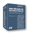 Una década de reformas penales