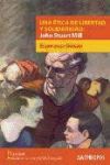 Una ética de libertad y solidaridad: John Stuart Mill