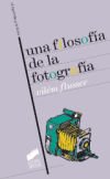 Una filosofÃ­a de la fotografÃ­a