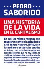 Portada de Una historia de la vida en el capitalismo (Ebook)