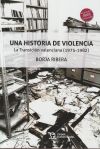 Una historia de violencia. La transición valenciana (1975-1982)