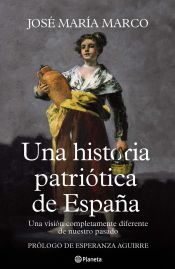 Portada de Una historia patriótica de España