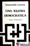 Una iglesia democratica - tomo i