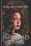 Una Infinidad De Sue&ntilde;os De Mara Rutherford