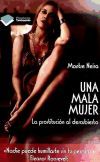 Una mala mujer: la prostituci&oacute;n al descubierto