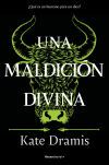 Una maldici&oacute;n divina (Una Maldici&oacute;n Sagrada 3)