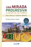 Una mirada progresiva a trav?s de los tiempos