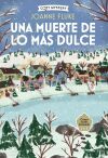 Una muerte de lo m&aacute;s dulce (Cozy Mystery)