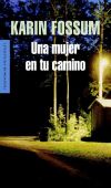 Una mujer en tu camino (Inspector Sejer, 8)