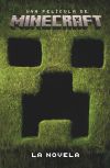 Una Película De Minecraft. La Novela De Mojang Ab
