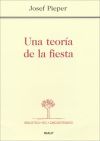 Una teor&iacute;a de la fiesta