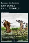 Una Tumba En Al &aacute;ndalus (serie Gonzalo De Berceo 3) De Lorenzo G. Acebedo