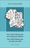 Una vieya tristura que me mueya per dientro / Una vella
