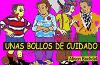 Unas bollos de cuidado
