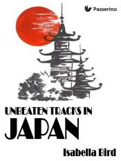 Portada de Unbeaten Tracks in Japan (Ebook)