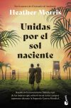 Unidas por el sol naciente