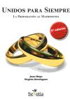 Unidos para Siempre : la preparación al matrimonio