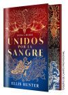 Unidos Por La Sangre (edici&oacute;n Especial Limitada) De Ellis Hunter