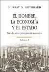 Portada de El hombre, la economía y el estado. Vol. II, Tratado sobre principios de economía