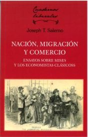 Portada de Nación, migración y comercio. Ensayos sobre Mises y los economistas clásicos