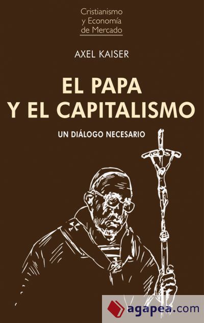 Papa Y El Capitalismo
