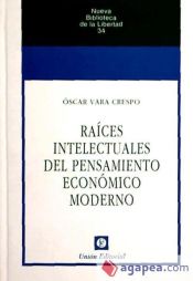 Portada de RAÍCES INTELECTUALES DEL PENSAMIENTO ECONÓMICO