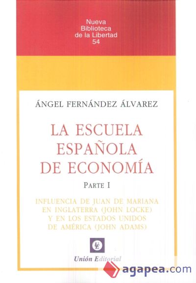 LA ESCUELA ESPAÑOLA DE ECONOMÍA. PARTE 1