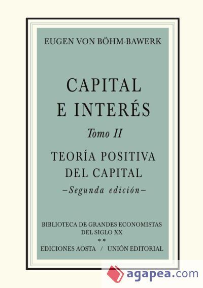 TEOR&Iacute;A POSITIVA DEL CAPITAL (2da edici&oacute;n)