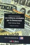 Unión Militar Democrática. Los militares olvidados por la Democracia,