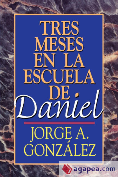Tres Meses en la Escuela de Daniel