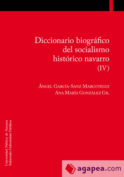 Diccionario biográfico del socialismo navarro (IV)