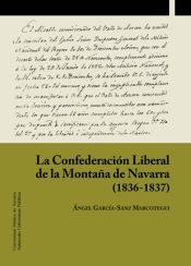 Portada de La Confederación Liberal de la Montaña de Navarra (1836-1837)