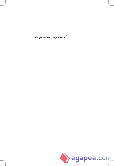 Experiencing Sound: The Sensation of Being