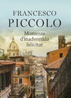 Portada de Moments d'inadvertida felicitat (Ebook)