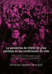 LA PANDEMIA DE COVID-19 Y LOS CAMBIOS EN LAS CONDICIONES DE VIDA ...