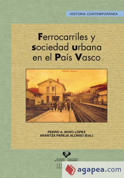 Ferrocarriles y sociedad urbana en el País Vasco