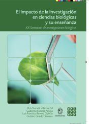 Portada de El impacto de la investigaci&oacute;n en ciencias biol&oacute;gicas y su ense&ntilde;anza