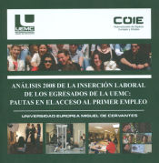 Portada de Análisis 2008 de la inserción laboral de los egresados de la UEMC: Pautas en el acceso al primer empleo