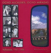 Portada de Ocho alcaldes, ocho miradas