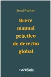 Portada de Breve manual práctico de Derecho global