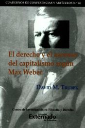 Portada de El Derecho y el ascenso del Capitalismo según Max Weber